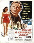 poster_drive-a-crooked-road_tt0046935.jpg Free Download