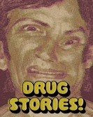 poster_drug-stories-narcotic-nightmares-and-hallucinogenic-hellrides_tt11364078.jpg Free Download