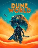 poster_dune-world_tt14450978.jpg Free Download