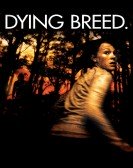 Dying Breed Free Download