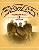 Eagles: Farewell I Tour - Live from Melbourne Free Download