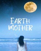 poster_earth-mother_tt8991296.jpg Free Download