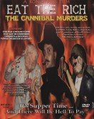 Eat the Rich: The Cannibal Murders poster