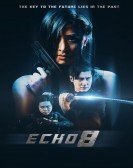 poster_echo-8_tt11323746.jpg Free Download