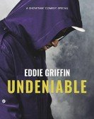 Eddie Griffin: Undeniable Free Download