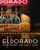 poster_eldorado-everything-the-nazis-hate_tt27906298.jpg Free Download