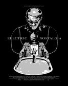 poster_electric-nostalgia_tt4985954.jpg Free Download