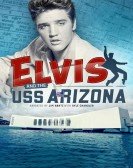 poster_elvis-and-the-uss-arizona_tt16464122.jpg Free Download