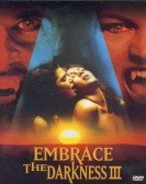 poster_embrace-the-darkness-iii_tt0346934.jpg Free Download