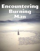 poster_encountering-burning-man_tt7637858.jpg Free Download