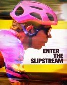 poster_enter-the-slipstream_tt27047262.jpg Free Download