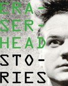 poster_eraserhead-stories_tt1625326.jpg Free Download