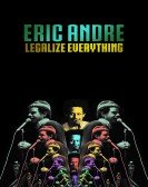 poster_eric-andre-legalize-everything_tt12327104.jpg Free Download