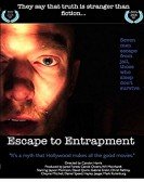 Escape to Entrapment poster