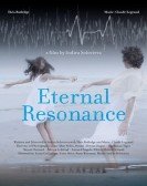 poster_eternal-resonance_tt5721500.jpg Free Download