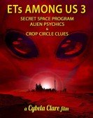 poster_ets-among-us-3-secret-space-program-alien-psychics-crop-circle-clues_tt10934432.jpg Free Download