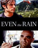 Even the Rain Free Download