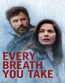 poster_every-breath-you-take_tt2231874.jpg Free Download