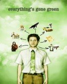 Everythings Gone Green poster