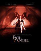 poster_evil-angel_tt0892051.jpg Free Download