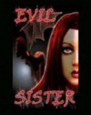 poster_evil-sister_tt0420610.jpg Free Download