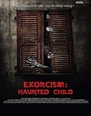 Exorcism: Haunted Child Free Download