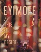 Eyimofe (This Is My Desire) poster