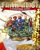 poster_faith-heist-a-christmas-caper_tt21373840.jpg Free Download