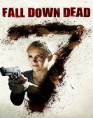 poster_fall-down-dead_tt0834539.jpg Free Download