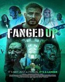 Fanged Up (2017) Free Download