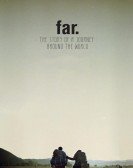 FAR. The Story of a Journey around the World Free Download