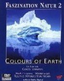 poster_faszination-natur-colours-of-earth_tt1486672.jpg Free Download