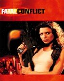 poster_fatal-conflict_tt0279809.jpg Free Download