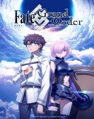 FateGrand Order First Order poster