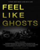 poster_feel-like-ghosts_tt19844970.jpg Free Download