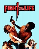 Fight for Your Life poster