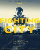 Fighting For A City Free Download