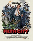 Filth City (2017) poster