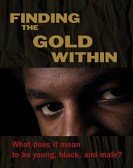 Finding the Gold Within poster