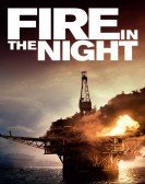 poster_fire-in-the-night_tt2620290.jpg Free Download