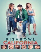 Fishbowl California (2018) poster