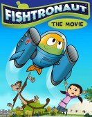 poster_fishtronaut-the-movie_tt7804254.jpg Free Download