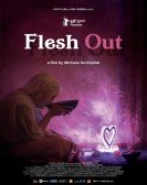 poster_flesh-out_tt8096842.jpg Free Download