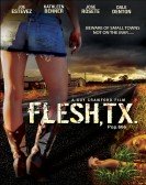 Flesh, TX Free Download