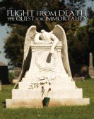 Flight from Death: The Quest for Immortality Free Download