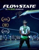 Flowstate: The FPV Drone Documentary Free Download