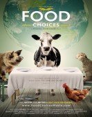 Food Choices (2016) Free Download