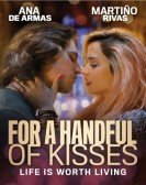 poster_for-a-handful-of-kisses_tt3028412.jpg Free Download