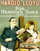 poster_for-heavens-sake_tt0016895.jpg Free Download