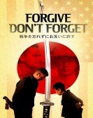 Forgive - Don't Forget poster